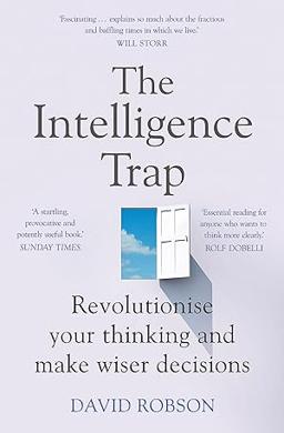The Intelligence Trap