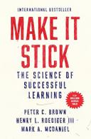 Make It Stick: The Science of Successful Learning